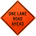 36" Super Bright Reflective Roll-Up Sign (One Lane Road Ahead) w/ Velcro