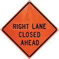 36" Super Bright Reflective Roll-Up Sign (Right Lane Closed Ahead) w/ Velcro