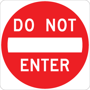 Do Not Enter - R5-1 - 36" x 36", Hi-Intensity
