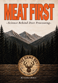MEAT FIRST: The Science Behind Deer Processing