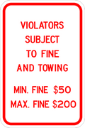 Violators Subject to Fine and Towing - R7-8F - 12" x 18", Hi-Intensity